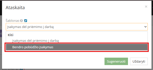 Bendro pobūdžio šablono pasirinkimas įsakymo spausdinimui